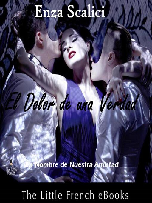 Title details for El Dolor de una Verdad by Enza Scalici - Available